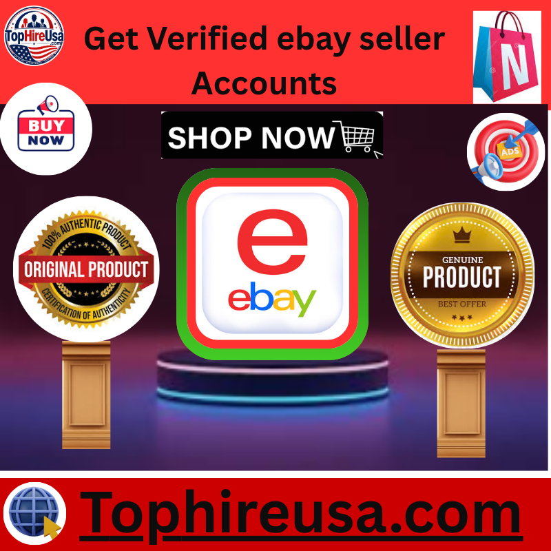 Get Verified eBay Accounts Get Verified eBay Accounts